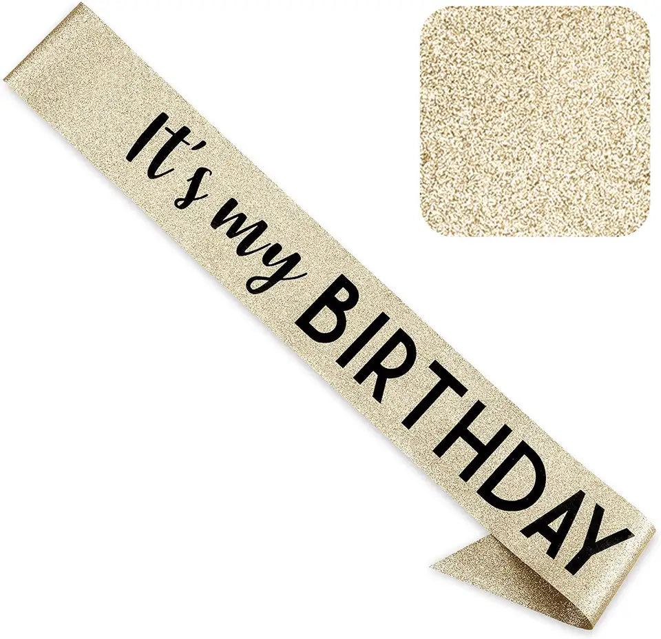 gold its my birthday sash